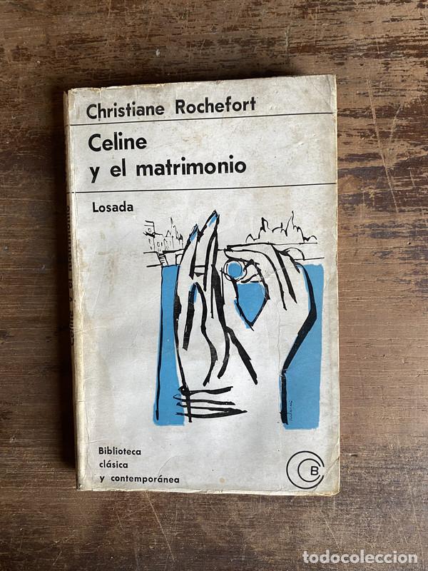 Libri di seconda mano: Celine y el matrimonio - Rochefort Christiane