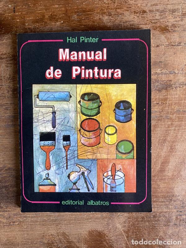 B&uuml;cher: Manual de Pintura - Pinter Hal