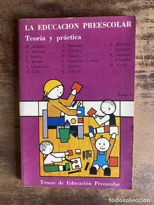 Livros em segunda m&atilde;o: La Educacion Preescolar - -