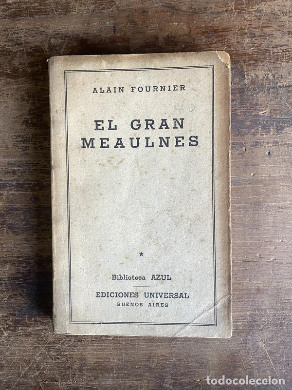 Libros: El gran Meaulnes - Fournier Alain - Foto 1