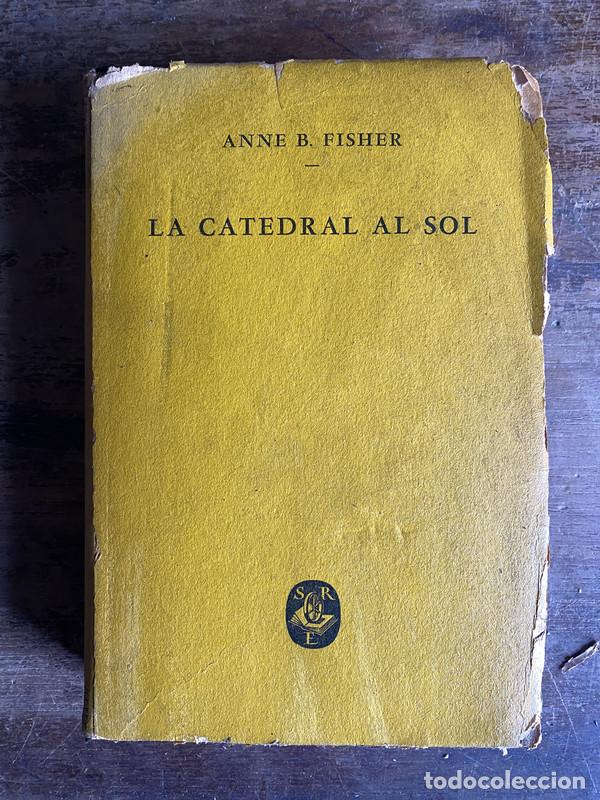 Livros em segunda m&atilde;o: La Catedral al Sol - Fisher Anne B.