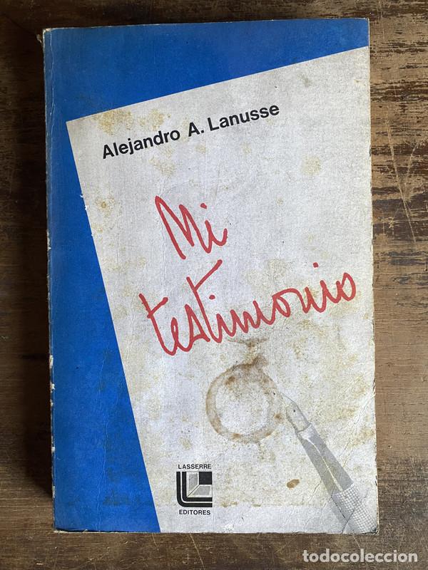 Livros em segunda m&atilde;o: Mi testimonio - Lanusse Alejandro A.