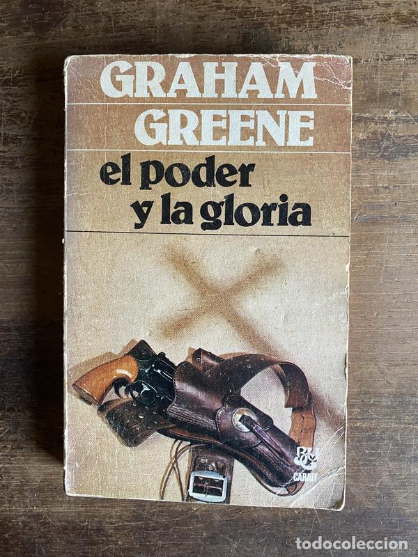 Libros: El poder y la gloria - Greene Graham