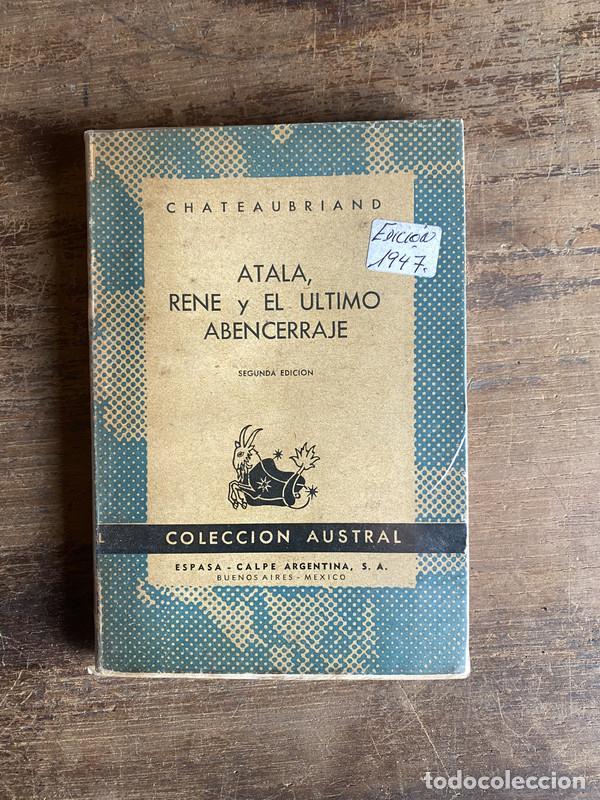 Libros: Atala Rene y El ultimo Abencerraje - Chateaubriand Fran�ois-Rene de