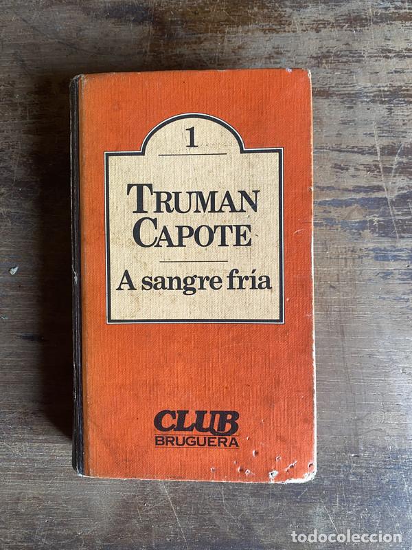 Libros: A sangre fria - Capote Truman