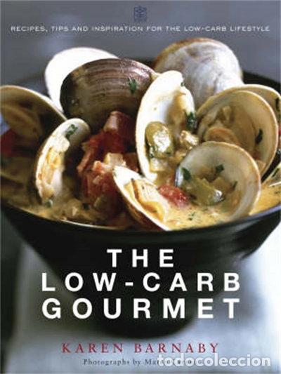 Livres: Low-Carb Gourmet- 9781405087933