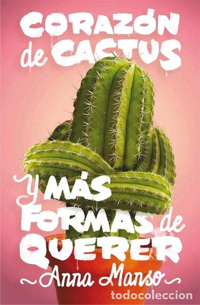 Libros: Coraz&oacute;n de cactus- 9788467597714