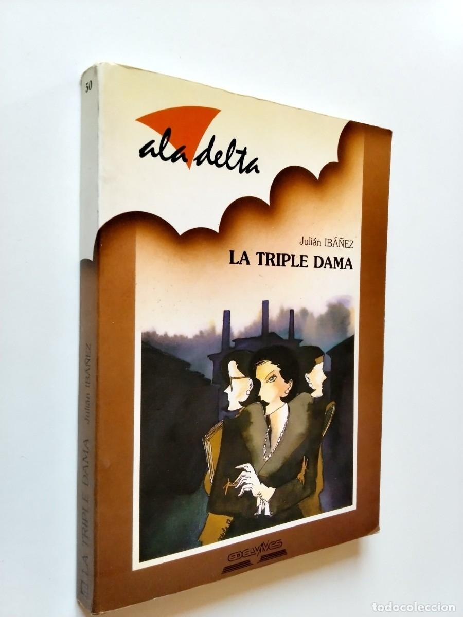 Juli&aacute;n Ib&aacute;&ntilde;ez - La triple dama
