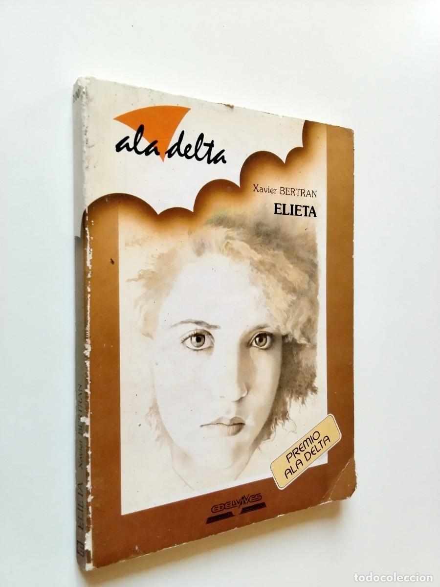 Libros: Xavier Bertr&aacute;n - Elieta