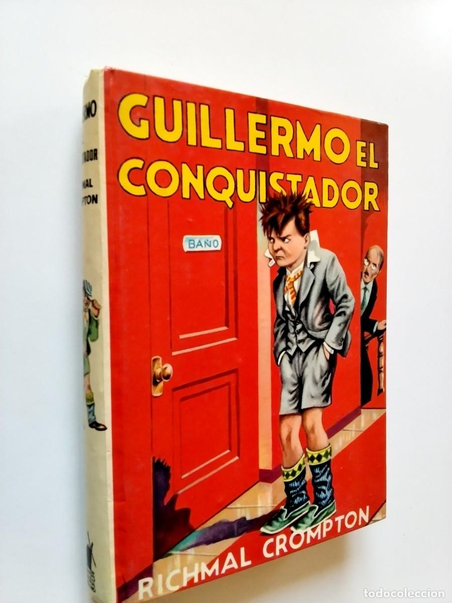 Libros: Richmal Crompton - Guillermo, el conquistador