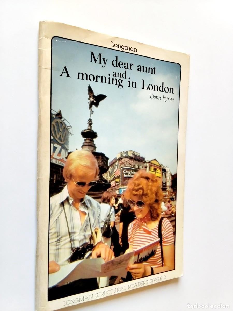 Libros: Donn Byrne - My dear aunt and a morning in London (Stage 2)