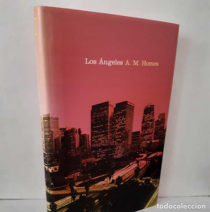 Livres: LOS &Aacute;NGELES. GENTE, LUGARES Y EL CASTILLO DE LA COLINA - HOMES, A. M.