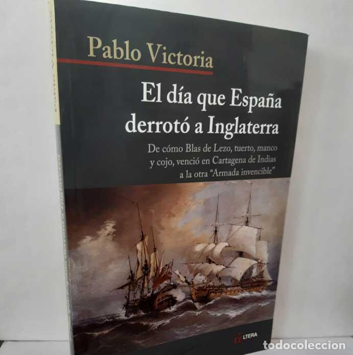 Livres: EL D&Iacute;A QUE ESPA&Ntilde;A DERROT&Oacute; A INGLATERRA - VICTORIA, PABLO