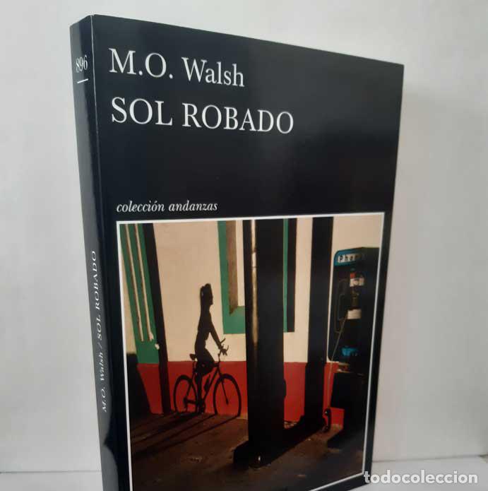 Livres: SOL ROBADO - WALSH, M.O.