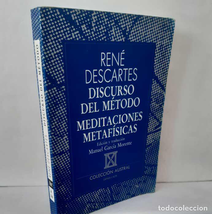Livres: DISCURSO DEL M&Eacute;TODO - MEDITACIONES METAF&Iacute;SICAS - DESCARTES, REN&Eacute;