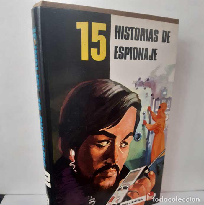 Libros: 15 HISTORIAS DE ESPIONAJE - CORELLA, LAURA (RECOPILACI&Oacute;N)