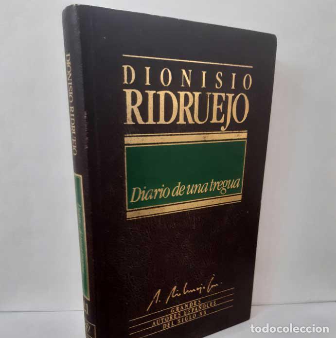 Libros: DIARIO DE UNA TREGUA - RIDRUEJO, DIONISIO