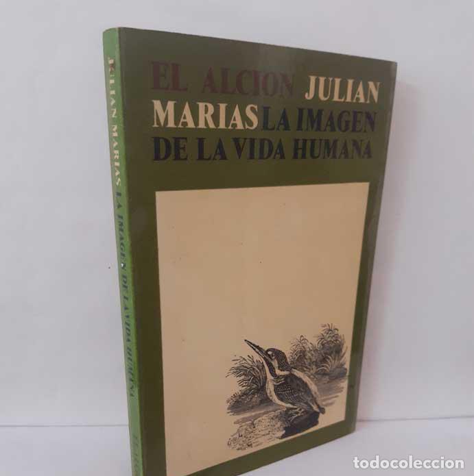 Libros: LA IMAGEN DE LA VIDA HUMANA - MAR&Iacute;AS, JULI&Aacute;N