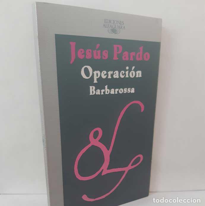 books: OPERACI&Oacute;N BARBAROSSA - PARDO, JES&Uacute;S
