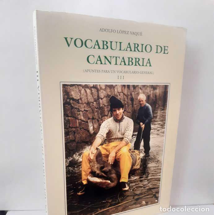 books: VOCABULARIO DE CANTABRIA III - L&Oacute;PEZ VAQU&Eacute;, ADOLFO