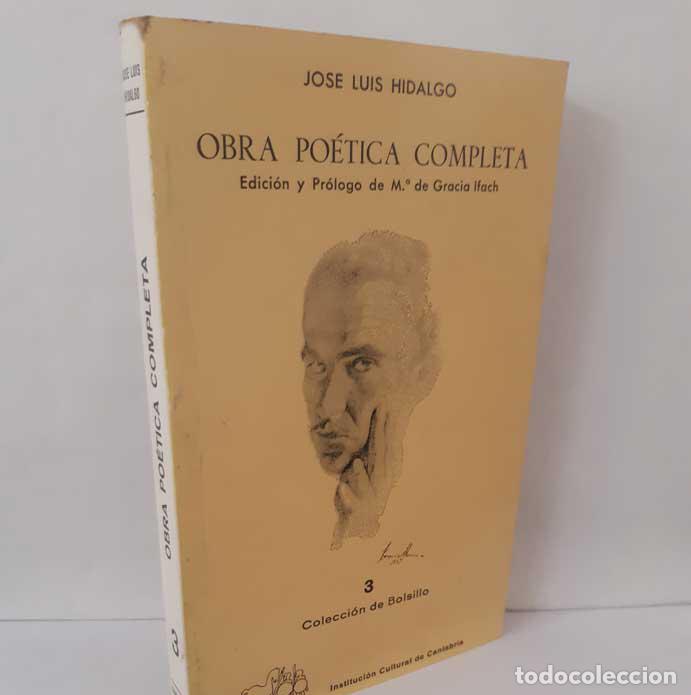 books: OBRAS PO&Eacute;TICA COMPLETA - HIDALGO, JOS&Eacute; LUIS