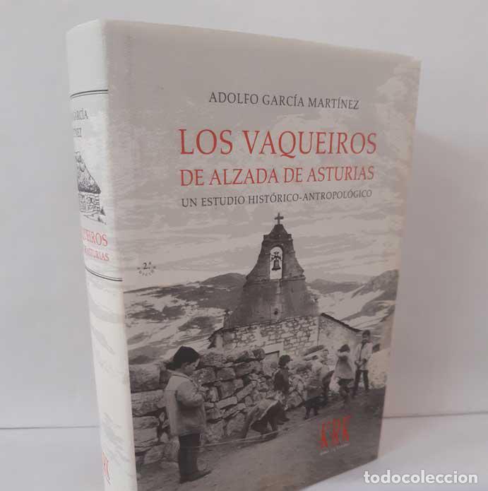 books: LOS VAQUEIROS DE ALZADA DE ASTURIAS. UN ESTUDIO HIST&Oacute;RICO-ANTROPOL&Oacute;GICO - GARC&Iacute;A MART&Iacute;NEZ, ADOLFO