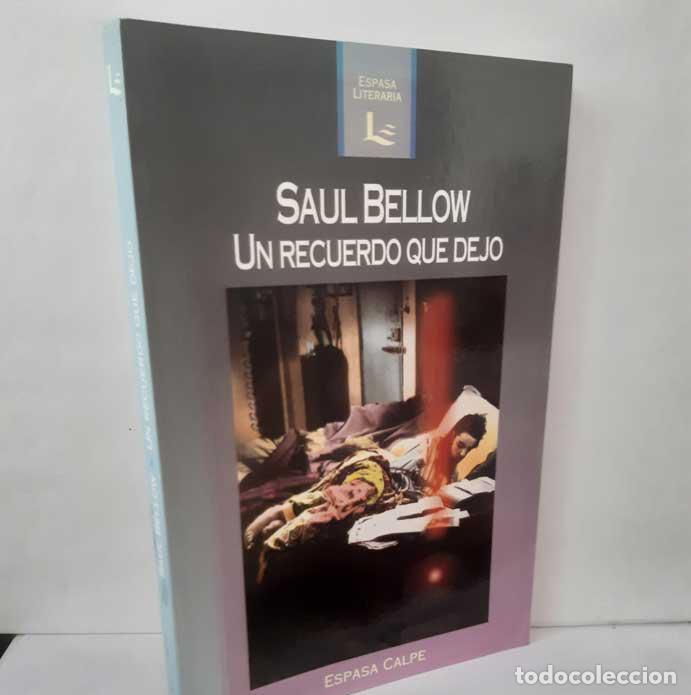 Libros: UN RECUERDO QUE DEJO - BELLOW, SAUL