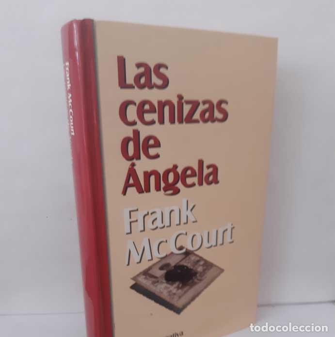 Libros: LAS CENIZAS DE &Aacute;NGELA - MCCOURT, FRANK