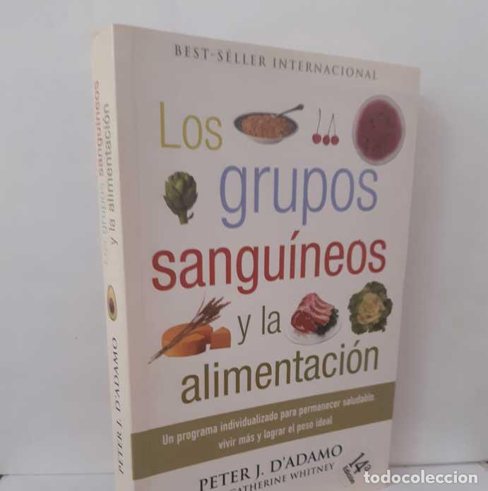 Livros em segunda m&atilde;o: LOS GRUPOS SANGU&Iacute;NEOS Y LA ALIMENTACI&Oacute;N - D'ADAMO, PETER J. - WHITNEY, CATHERINE