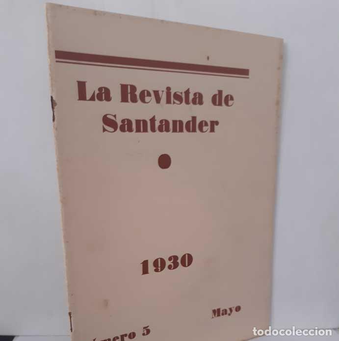 Livros em segunda m&atilde;o: LA REVISTA DE SANTANDER. N&Uacute;MERO 5 - MAYO 1930 - COSS&Iacute;O, JOS&Eacute; MAR&Iacute;A DE (DIR)
