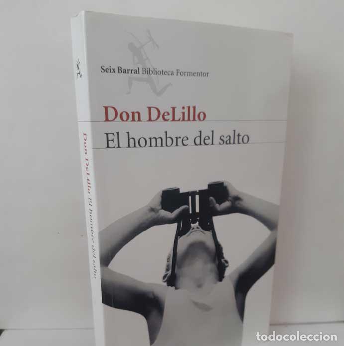 B&uuml;cher: EL HOMBRE DEL SALTO - DELILLO, DON