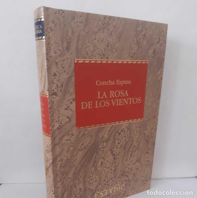 B&uuml;cher: LA ROSA DE LOS VIENTOS - ESPINA, CONCHA
