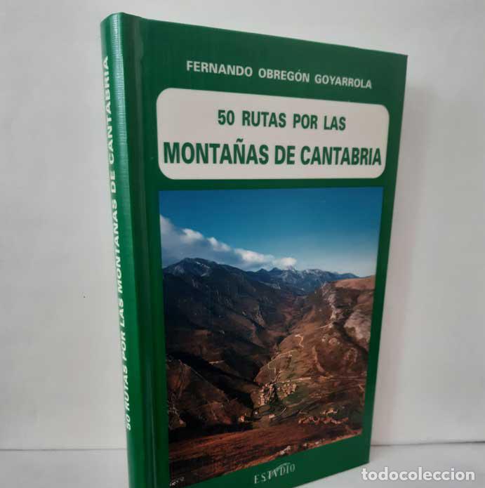 B&uuml;cher: 50 RUTAS POR LAS MONTA&Ntilde;AS DE CANTABRIA - OBREG&Oacute;N GOYARROLA, FERNANDO