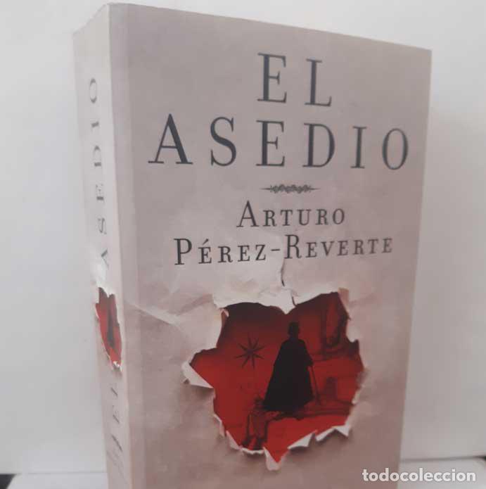 B&uuml;cher: EL ASEDIO - P&Eacute;REZ-REVERTE, ARTURO