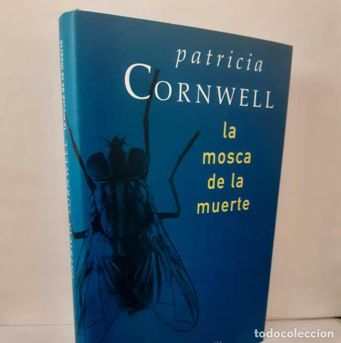 B&uuml;cher: LA MOSCA DE LA MUERTE - CORNWELL, PATRICIA