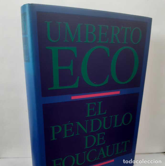 B&uuml;cher: EL P&Eacute;NDULO DE FOUCAULT - ECO, UMBERTO