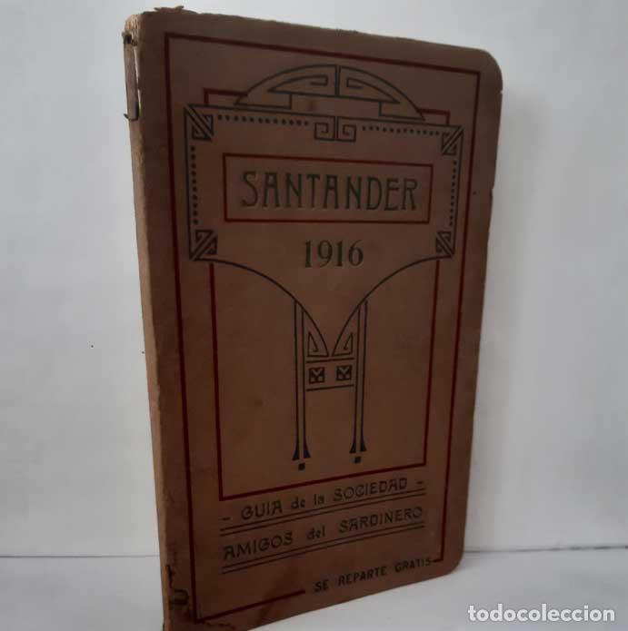 B&uuml;cher: SANTANDER 1916. GU&Iacute;A DE LA SOCIEDAD AMIGOS DEL SARDINERO