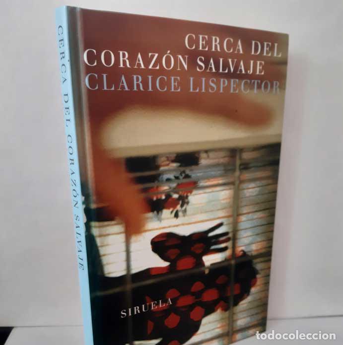 B&uuml;cher: CERCA DEL CORAZ&Oacute;N SALVAJE - LISPECTOR, CLARICE