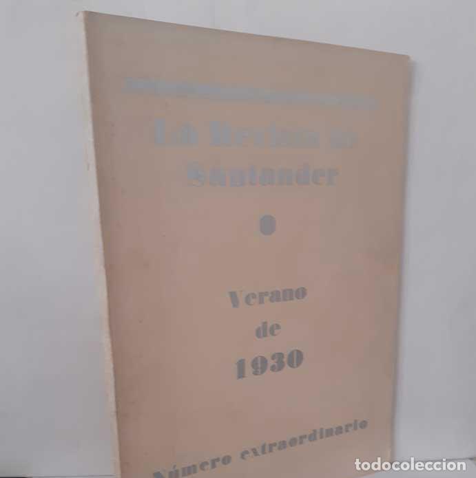 Libri di seconda mano: LA REVISTA DE SANTANDER. N&Uacute;MERO EXTRAORDINARIO. VERANO 1930