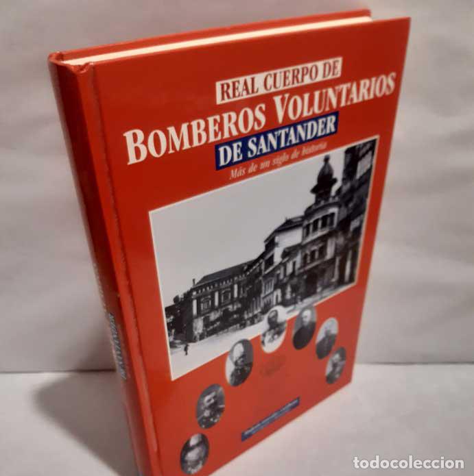 Libri di seconda mano: REAL CUERPO DE BOMBEROS VOLUNTARIOS DE SANTANDER. M&Aacute;S DE UN SIGLO DE HISTORIA - GONZ&Aacute;LEZ CA&Ntilde;IBANO, M