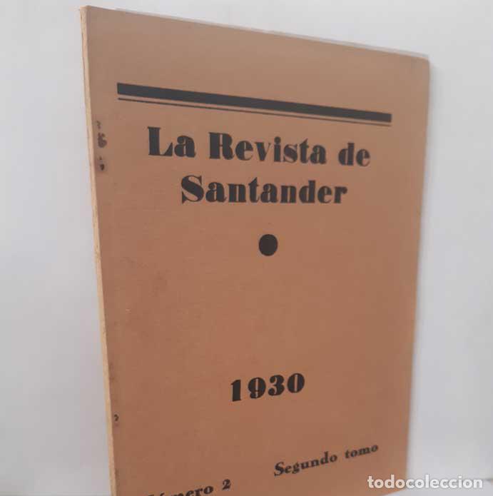Libri di seconda mano: LA REVISTA DE SANTANDER. SEGUNDO TOMO N&Uacute;MERO 2. 1930
