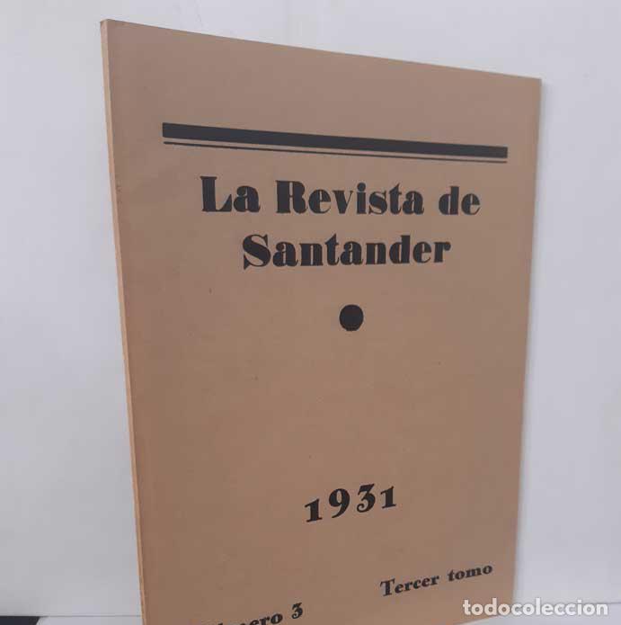 Libri di seconda mano: LA REVISTA DE SANTANDER. TERCER TOMO N&Uacute;MERO 3. 1931