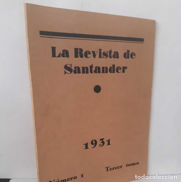 Libri di seconda mano: LA REVISTA DE SANTANDER. TERCER TOMO N&Uacute;MERO 1. 1931