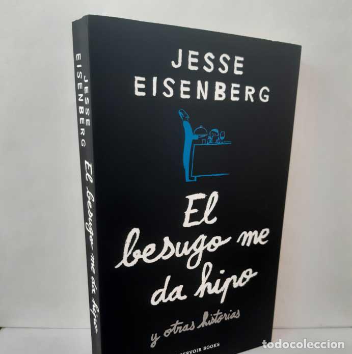 Libri di seconda mano: EL BESUGO ME DA HIPO - EISENBERG, JESSE