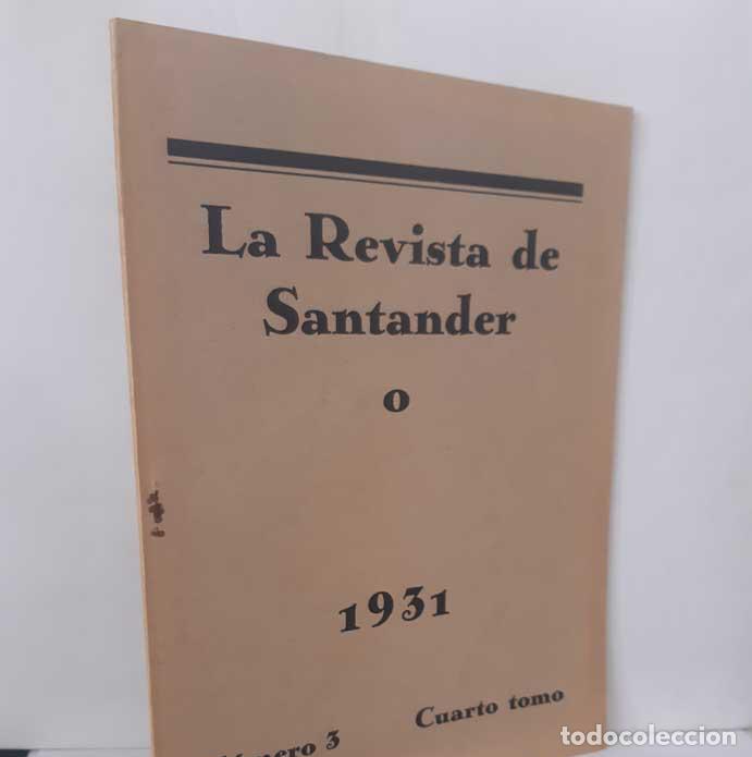 Libri di seconda mano: LA REVISTA DE SANTANDER. CUARTO TOMO N&Uacute;MERO 3. 1931