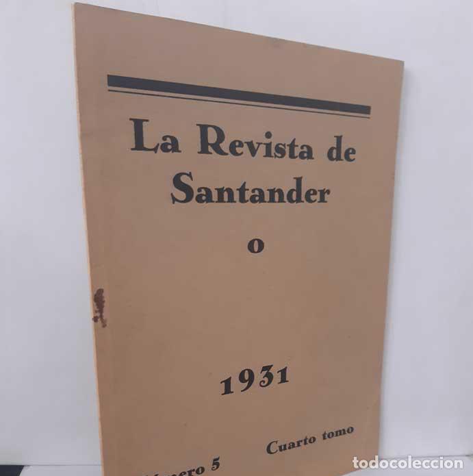 B&uuml;cher: LA REVISTA DE SANTANDER. CUARTO TOMO N&Uacute;MERO 5. 1931