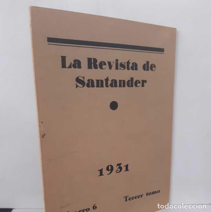B&uuml;cher: LA REVISTA DE SANTANDER. TERCER TOMO N&Uacute;MERO 6. 1931