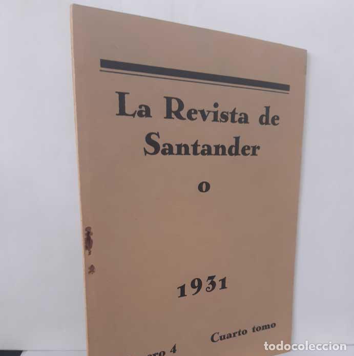 B&uuml;cher: LA REVISTA DE SANTANDER. CUARTO TOMO N&Uacute;MERO 4. 1931