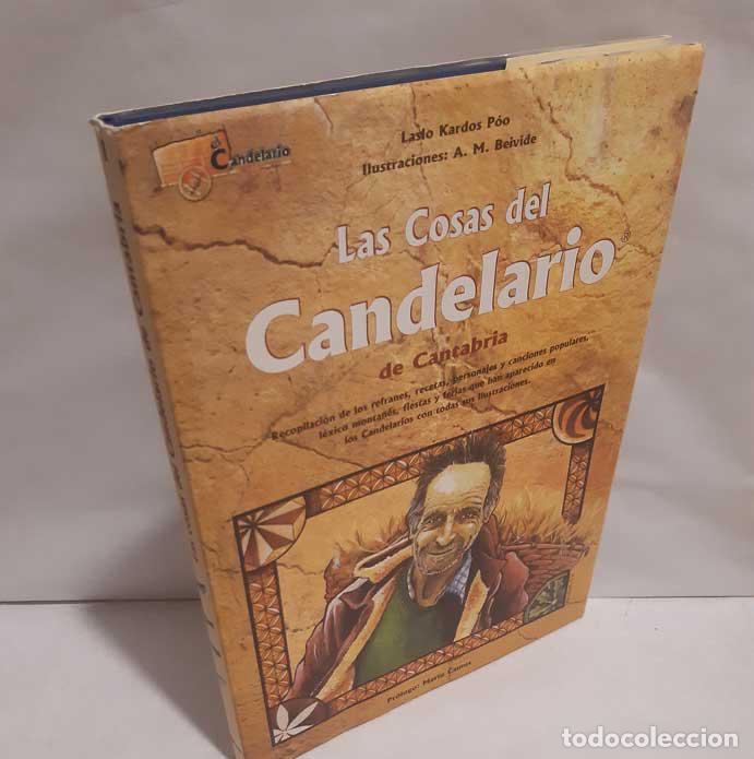 B&uuml;cher: LAS COSAS DEL CANDELARIO DE CANTABRIA - KARDOS P&Oacute;O, LASLO - BEIVIDE, A.M.