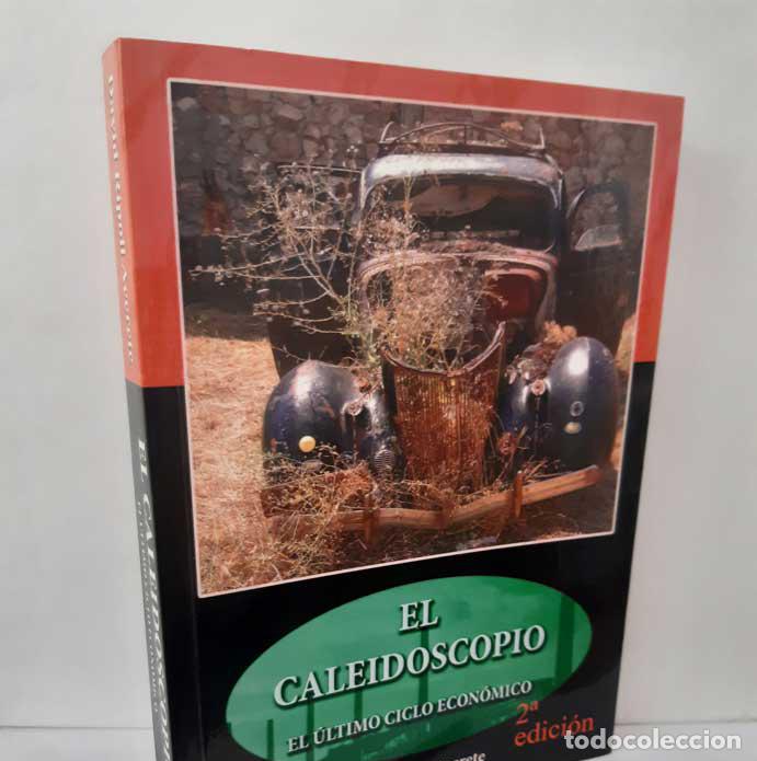 Livros em segunda m&atilde;o: EL CALEIDOSCOPIO. EL &Uacute;LTIMO CICLO ECON&Oacute;MICO - RIPOLL ACERETE, DAVID